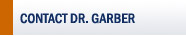 Contact Dr. Garber